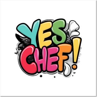 YES CHEF! Posters and Art